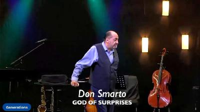 GOD OF SURPRISES with Don Smarto - Video