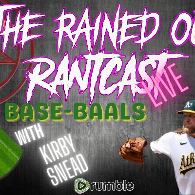 RantCast Live w/ Kirby Snead Base-BAAL and Boston Marathons