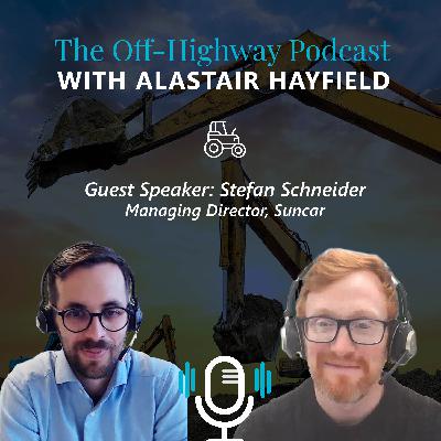 The Off-Highway Podcast -  with Stefan Schneider (Suncar)