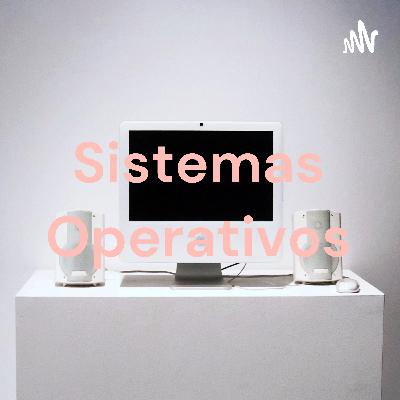 Sistemas operativos introducción
