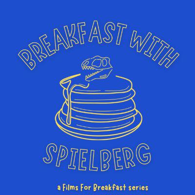 Breakfast with Spielberg: Raiders of the Lost Ark (w/ Kyra Kaufer)