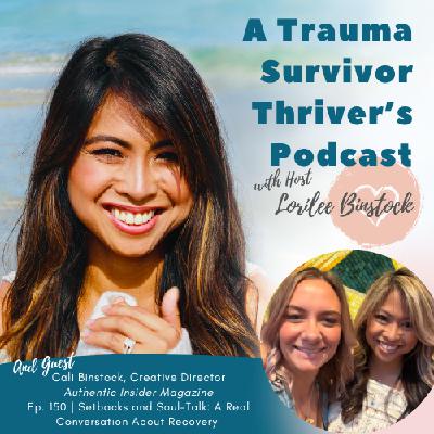 Setbacks and Soul-Talk: A Real Conversation About Recovery with Lorilee and Cali Binstock