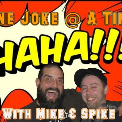 One Joke At A Time Ep #11 One Joke At A Time Ep #11