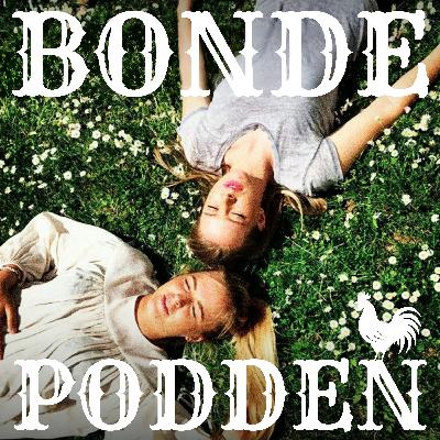 Bondepodden #2 - Gruppdejt