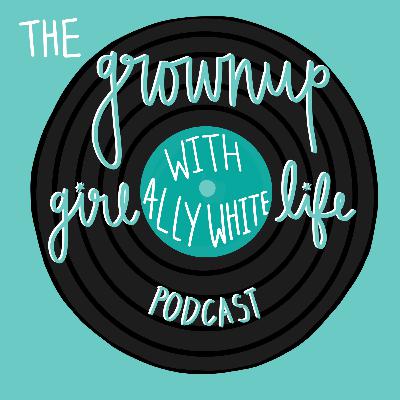 grownup girl life grownup girl life