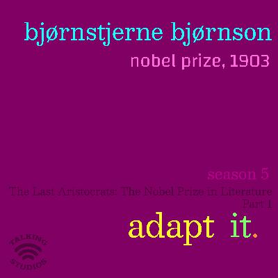 50. Nobel prize 1903: Bjørnstjerne Bjørnson
