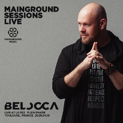 Mainground Sessions Live 013, Belocca@Le Rex Toulouse Mainground Sessions Live 013, Belocca@Le Rex Toulouse