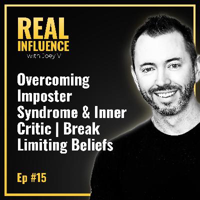 81.Overcoming Imposter Syndrome & Inner Critic | Break Limiting Beliefs 81.Overcoming Imposter Syndrome & Inner Critic | Break Limiting Beliefs