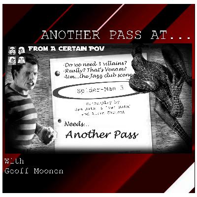 Another Pass at Another Pass at Spider-Man 3 Another Pass at Another Pass at Spider-Man 3