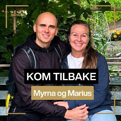 59. Hvordan komme tilbake til deg selv og det naturlige | Myrna og Marius 59. Hvordan komme tilbake til deg selv og det naturlige | Myrna og Marius