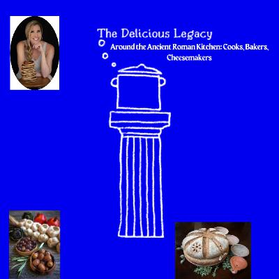 RE-AIR: Ancient Rome's Bakers, Cooks and Kitchens w/ Extra Content!