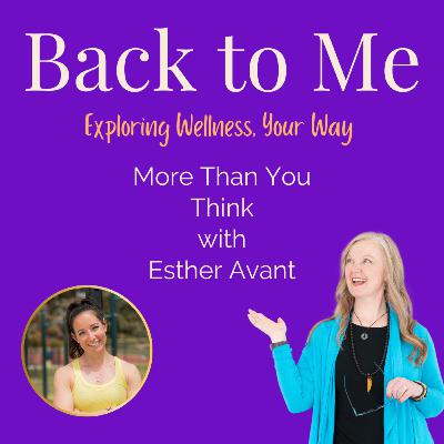E#243 More Than You Think with Esther Avant E#243 More Than You Think with Esther Avant