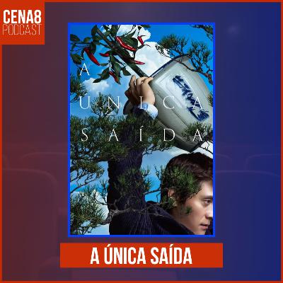 A Única Saída