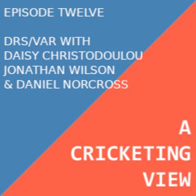 A Conversation about DRS/VAR with Daisy Christodoulou, Jonathan Wilson and Daniel Norcross