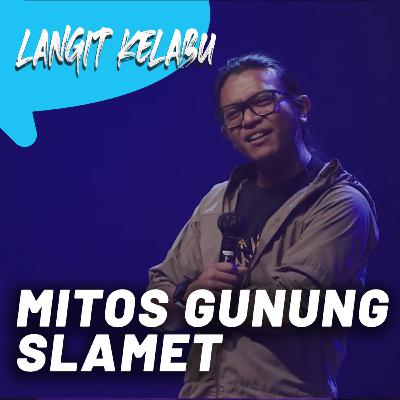MITOS GUNUNG SLAMET MITOS GUNUNG SLAMET