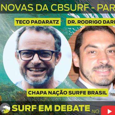 Surf em Debate - #NOVAS CBSURF l TECO PADARATZ l DR. RODRIGO DARBILLY l SED l 01.02.21 Surf em Debate - #NOVAS CBSURF l TECO PADARATZ l DR. RODRIGO DARBILLY l SED l 01.02.21
