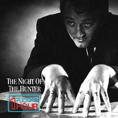 THE NIGHT OF THE HUNTER (1955) THE NIGHT OF THE HUNTER (1955)