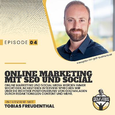 Online Marketing, SEO und Co auf Golfanlagen mit Tobias Freudenthal von der GolfPost Online Marketing, SEO und Co auf Golfanlagen mit Tobias Freudenthal von der GolfPost