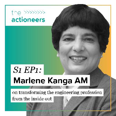 Marlene Kanga AM - transforming the engineering profession from the inside out