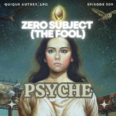 Zero Subject (The Fool)