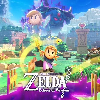CG289 The Legend of Zelda - Echoes of Wisdom