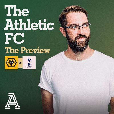 The Preview: Wolves vs Spurs The Preview: Wolves vs Spurs