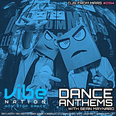 Dance Anthems 284 - [DJs From Mars Guest Mix] - 13th September 2025