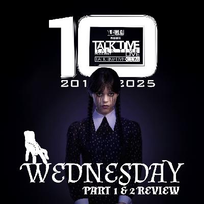 EPISODE 462: WEDNESDAY SEASON 2 REVIEW