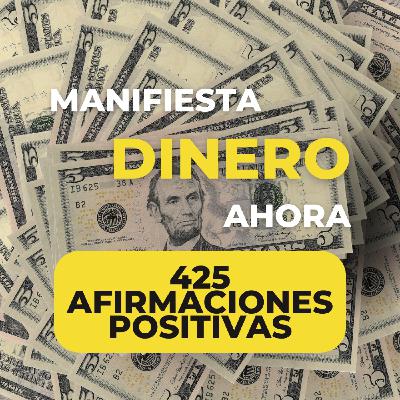 425 Afirmaciones positivas para el dinero
