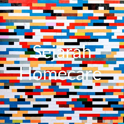 SEJARAH HOMECARE "FRISTIA MAHARANI"