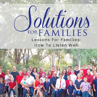 Lesson for Families: How to Listen Well
