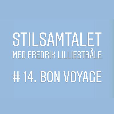 14. Bon Voyage
