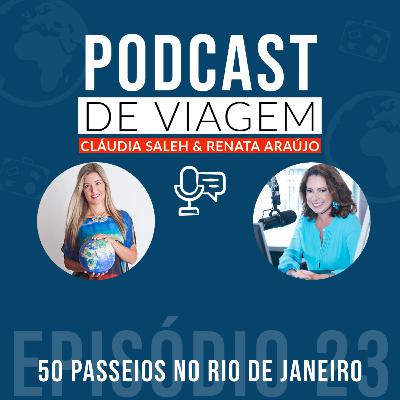 #23 Guia 50 Passeios no Rio de Janeiro por Renata Araújo #23 Guia 50 Passeios no Rio de Janeiro por Renata Araújo