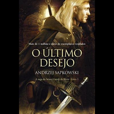 The witcher (O último desejo) - Andrzej Sapkowski