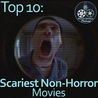 Top 10: Scariest Non-Horror Movies