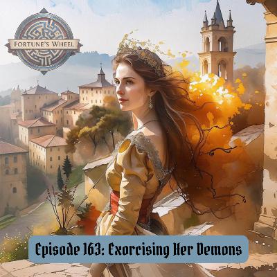 163: Exorcising Her Demons