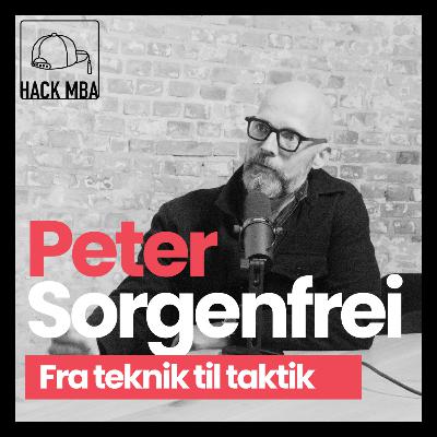 "Den skjulte formel for at mestre overgangen fra teknik til taktik" | Peter Sorgenfrei | S1E02 "Den skjulte formel for at mestre overgangen fra teknik til taktik" | Peter Sorgenfrei | S1E02
