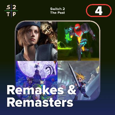 Remakes & Remasters