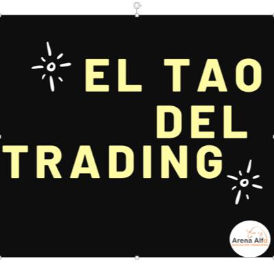 Psicologia del trading: El TAO DEL TRADING