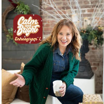 Calm and Bright - Enneagram 1 Calm and Bright - Enneagram 1