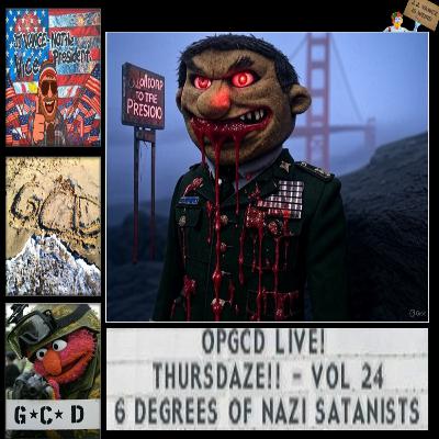 OpGCD Live! Thursdaze!! - Vol 24 - The Anatomy of the Satanic Panic! FREE PATREON PREVIEW