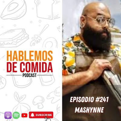 #241: David Rivera (Mashynne)