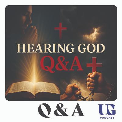 Hearing God's Voice and Understanding Suffering | Under God Ep 230 Hearing God's Voice and Understanding Suffering | Under God Ep 230