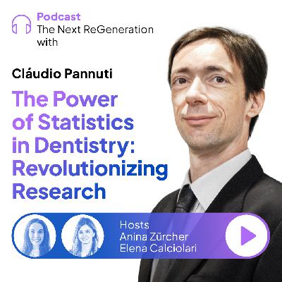 The Power of Statistics in Dentistry: Revolutionizing Research with Cláudio Mendes Pannuti The Power of Statistics in Dentistry: Revolutionizing Research with Cláudio Mendes Pannuti