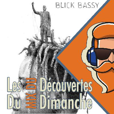 Les Découvertes du MDD - BLICK BASSY: La voix du Cameroun