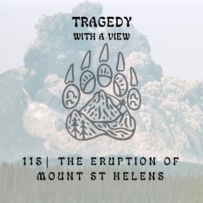 115 | The Eruption of Mount St Helens