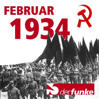 Februar 34: Warum der Faschismus siegen konnte Februar 34: Warum der Faschismus siegen konnte