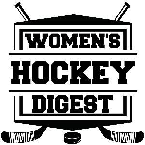 Women's Hockey Digest Episode 35 : Juana Baribeau & Keira Goin