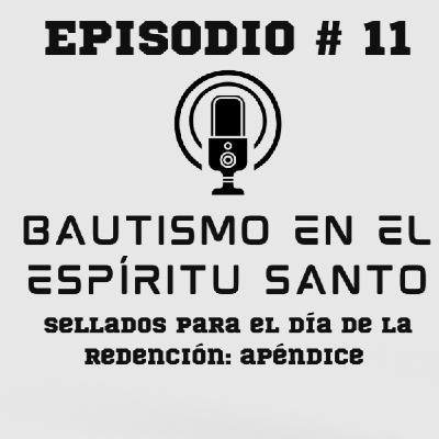El sello del Espíritu Santo: ADN, Conciencia y pertenencia. Pt. 3 (Bautimos en el ES parte3) El sello del Espíritu Santo: ADN, Conciencia y pertenencia. Pt. 3 (Bautimos en el ES parte3)
