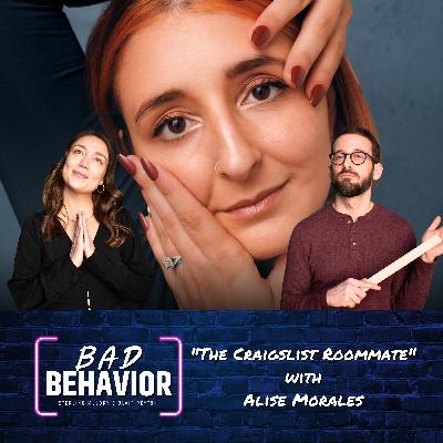 S2 Ep24: “The Craigslist Roommate” with Alise Morales (Go Touch Grass) S2 Ep24: “The Craigslist Roommate” with Alise Morales (Go Touch Grass)
